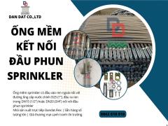 Khớp nối mềm Sprinkler, Ống mềm PCCC, Dây mềm inox