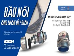 Đầu Nối Ống Luồn Dây Điện Chính Hãng Giá Rẻ – Đủ Size – Giao Nhanh