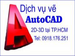 Dịch vụ vẽ Autocad 2D-3D tại TPHCM
