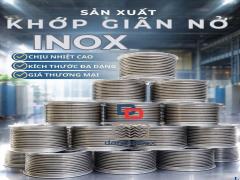 Khớp nối mềm inox mặt bích-Khớp nối mềm inox nối ren-Khớp nối mềm hàn