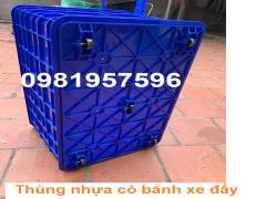 Thùng nhựa có 5 bánh xe đẩy, chuyên phân phối thùng nhựa nguyên sinh các loại