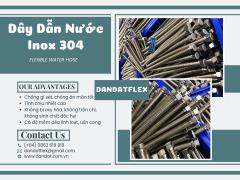 Dây Dẫn Nước Chịu Nhiệt, Dây Dẫn Nước Mềm Inox, Dây Cấp Nước Inox 304, Dây Mềm Cấp Nước